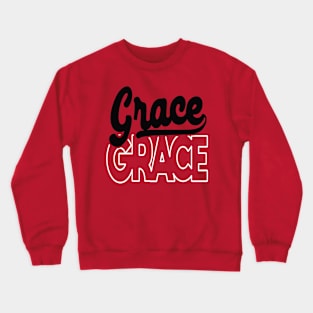 Grace upon Grace Crewneck Sweatshirt